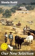 Cover-Bild zum Titel 'Our New Selection' von 'Steele Rudd'