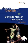 Cover-Bild zum Titel 'Der gute Mensch von Sezuan. EinFach Deutsch ...verstehen' von 'Bertolt Brecht, Stefan Volk'