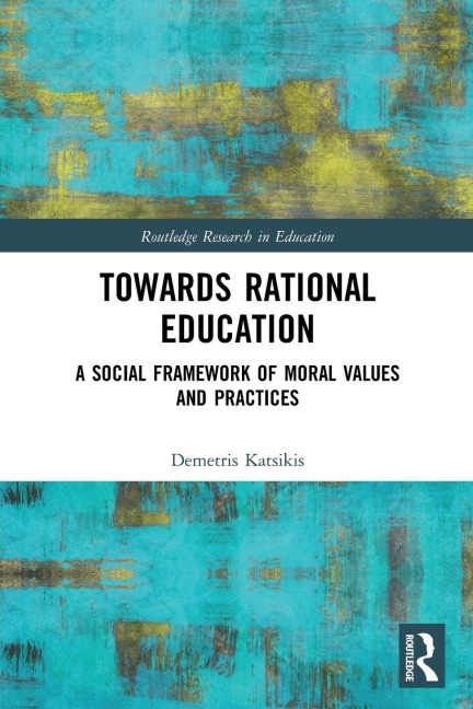 Towards Rational Education - Demetris Katsikis