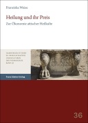 Cover-Bild zum Titel 'Heilung und ihr Preis' von 'Franziska Weise'