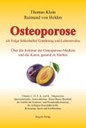 Cover-Bild zum Titel 'Osteoporose als Folge fehlerhafter Ernährung und Lebensweise' von 'Thomas Klein, Raimund von Helden'