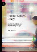 Cover-Bild zum Titel 'Human-Centred Design' von 'Hee Sun Choi'