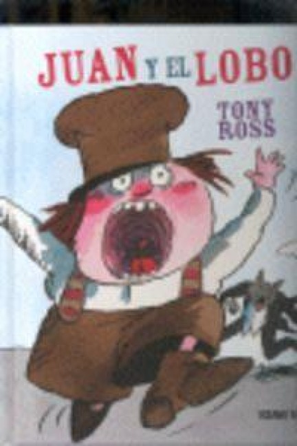 Juan Y El Lobo - Tony Ross