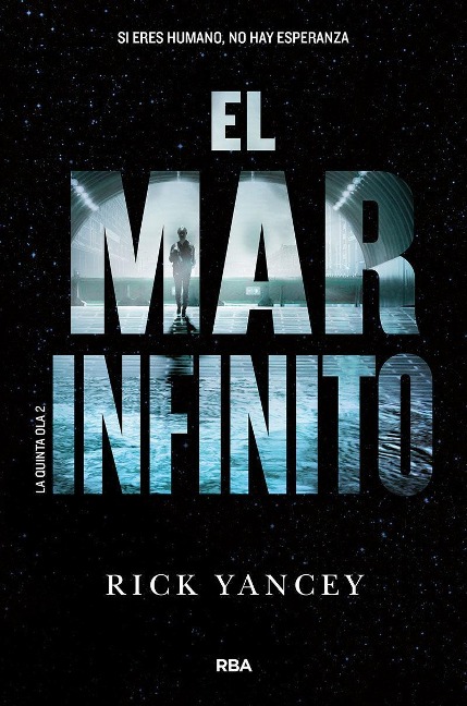 El mar infinito - Rick Yancey