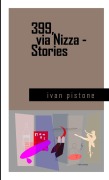 399, via Nizza - Stories - Ivan Pistone