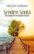 Senden Sonra - Nilgün Durdan