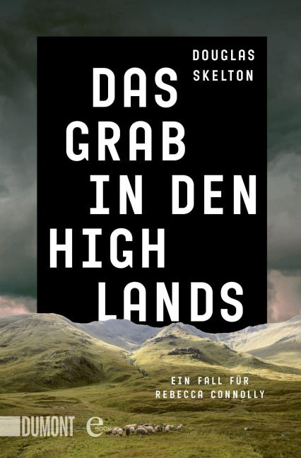 Das Grab in den Highlands - Douglas Skelton
