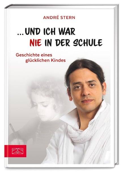 "und ich war nie in der Schule." - André Stern