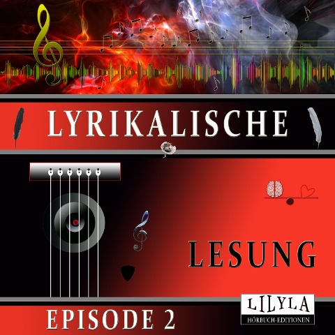 Lyrikalische Lesung Episode 2 - Various Artists, Friedrich Frieden