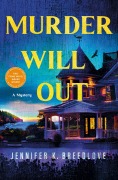 Cover-Bild zum Titel 'Murder Will Out' von 'Jennifer K Breedlove'