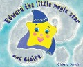 Edward the little magic star and Claire - Chiara Sandri