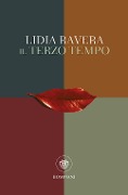 Cover-Bild zum Titel 'Il terzo tempo' von 'Lidia Ravera'
