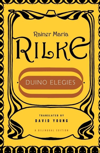 Duino Elegies - Rainer Maria Rilke