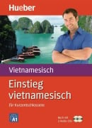 Einstieg vietnamesisch. Paket: Buch + 2 Audio-CDs - Thi Bich Hanh Pham, Monika Heyder