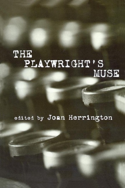 The Playwright's Muse - Joan Herrington