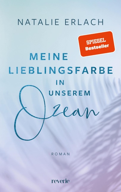 Meine Lieblingsfarbe in unserem Ozean - Natalie Erlach