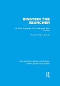Cover-Bild zum Titel 'Einstein The Searcher' von 'Alexander Moszkowski'