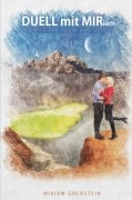 Cover-Bild zum Titel 'DUELL mit MIRiam ZWISCHEN RAUM UND ZEIT' von 'Miriam Goldstein'
