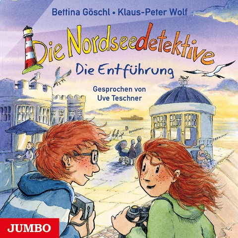 Die Nordseedetektive. Die Entführung [Band 7] - Bettina Göschl, Klaus-Peter Wolf