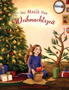 Cover-Bild zum Titel 'Die Magie der Weihnachtszeit' von 'Christina Emmerling'