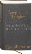 Ägyptische Religion. Totenliteratur - 