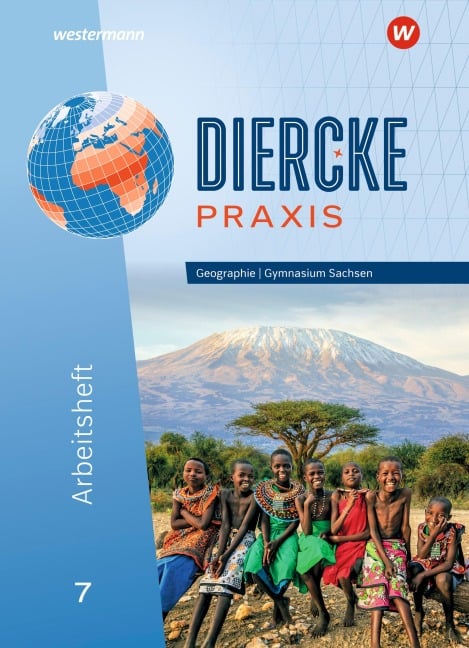 Diercke Praxis SI 7. Arbeitsheft. Ausgabe für Gymnasien in Sachsen - Jana Baldauf, Kerstin Bräuer, Sascha Kotztin, Annett Krüger, Frank Morgeneyer