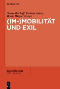 Cover-Bild zum Titel '(Im-)Mobilität und Exil' von ''
