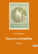 Cover-Bild zum Titel 'Oeuvres complètes' von 'Paul Verlaine'
