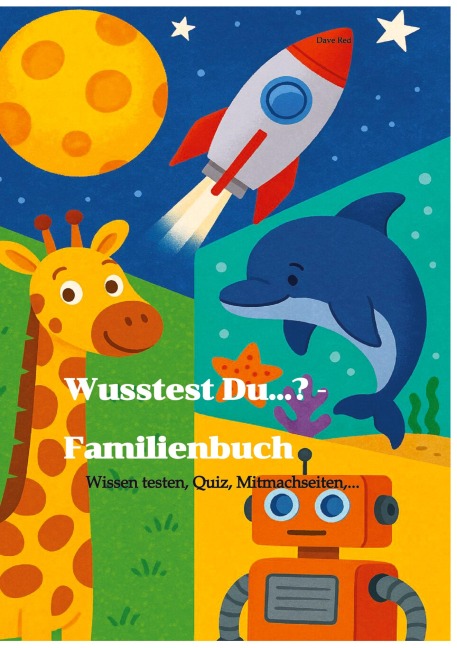 Wusstest Du...? - Familienbuch - Dave Red