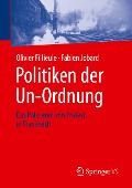 Politiken der Un-Ordnung - Fabien Jobard, Olivier Fillieule
