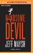 HANDSOME DEVIL M - Jeff Maysh