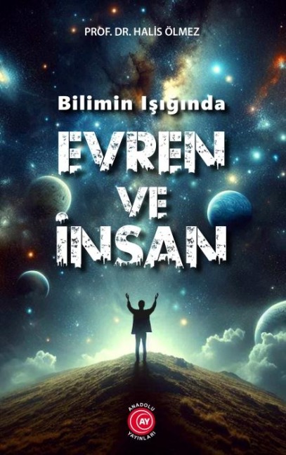 Bilim Isiginda Evren ve Insan - Halis Ölmez