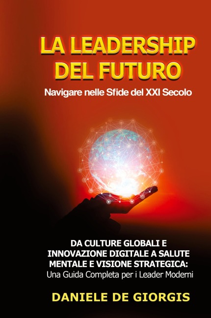La Leadership del Futuro - Daniele De Giorgis