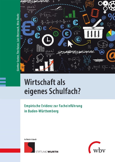 Wirtschaft als eigenes Schulfach? - Günther Seeber, Mira Eberle, Tim Kaiser, Luis Oberrauch