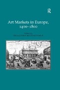 Cover-Bild zum Titel 'Art Markets in Europe, 1400-1800' von 'Michael North, David Ormrod'