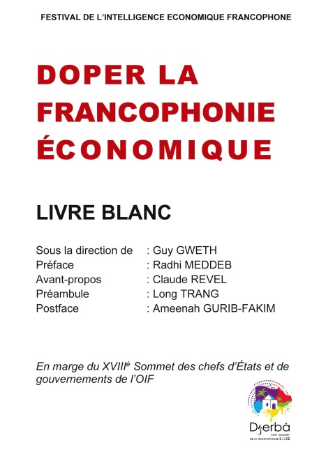 Doper la Francophonie économique - Guy Gweth