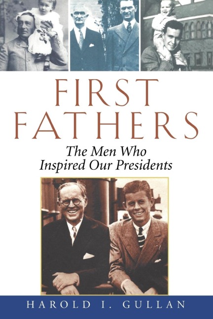 First Fathers - Harold I Gullan