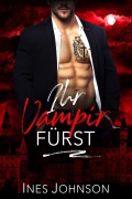 Cover-Bild zum Titel 'Ihr Vampir Fürst (Dark Vintage, #2)' von 'Ines Johnson'