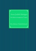 Cover-Bild zum Titel 'Die Macht unvergessener Träume' von 'Anne Judith Stüttgen'