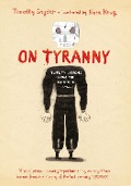 Cover-Bild zum Titel 'On Tyranny Graphic Edition' von 'Timothy Snyder'