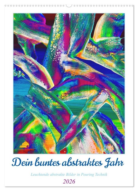 Dein buntes abstraktes Jahr (Wandkalender 2026 DIN A2 hoch), CALVENDO Monatskalender - Katharina Stachanczyk