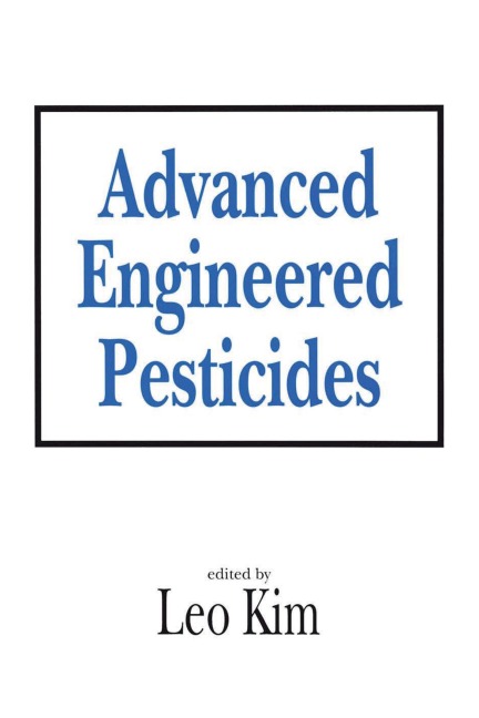 Advanced Engineered Pesticides - Leo Kim