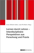Cover-Bild zum Titel 'Lernen durch Lehren - Interdisziplinäre Perspektiven aus Forschung und Praxis' von ''