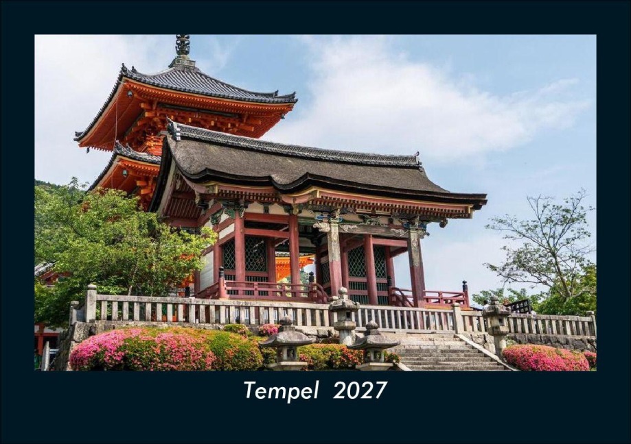 Tempel  2027 Fotokalender DIN A5 - Tobias Schmitt, Kevin Heber