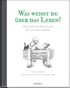 Cover-Bild zum Titel 'Was weißt du über das Leben?' von 'Trodessa Barton'