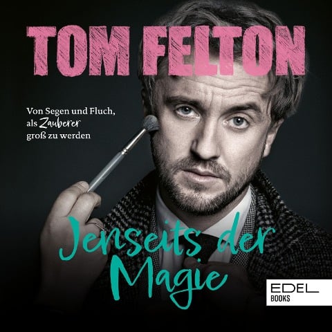 Jenseits der Magie - Tom Felton