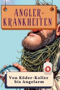 Cover-Bild zum Titel 'Angler-Krankheiten' von 'Anna Hartmann'