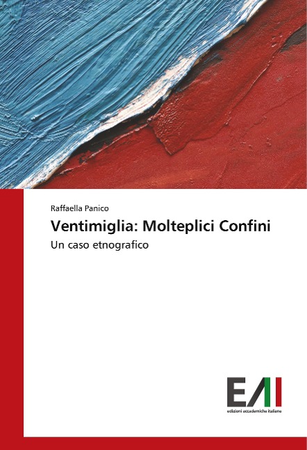 Ventimiglia: Molteplici Confini - Raffaella Panico