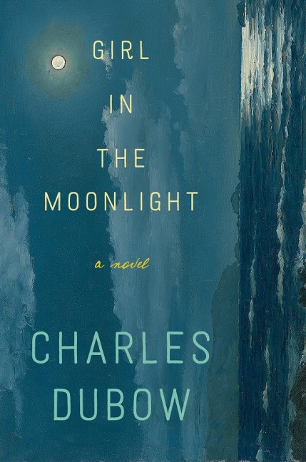 Girl in the Moonlight - Charles Dubow