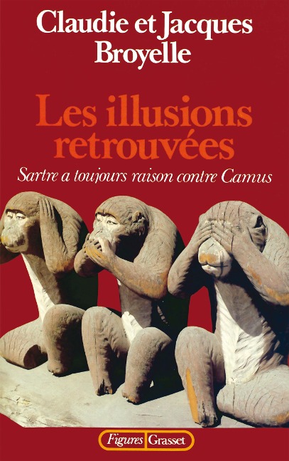 Les illusions retrouvées - Jacques Broyelle, Claudie Broyelle
